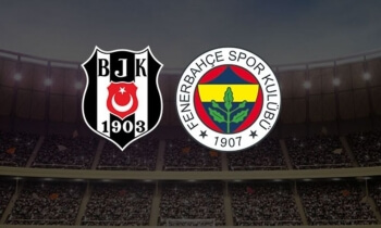 Süper Lig’de sezonun son derbisi: Beşiktaş – Fenerbahçe!